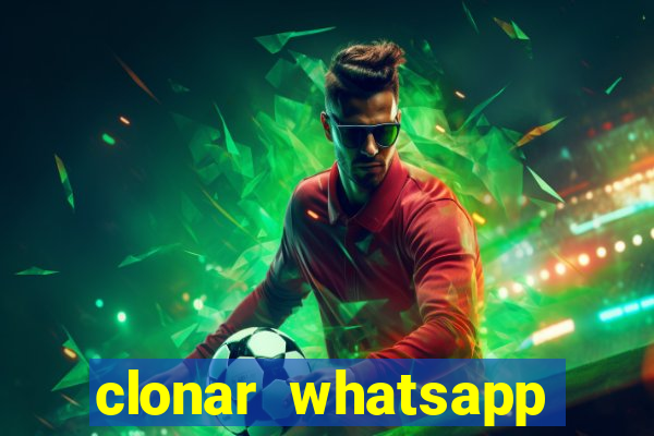 clonar whatsapp pelo email